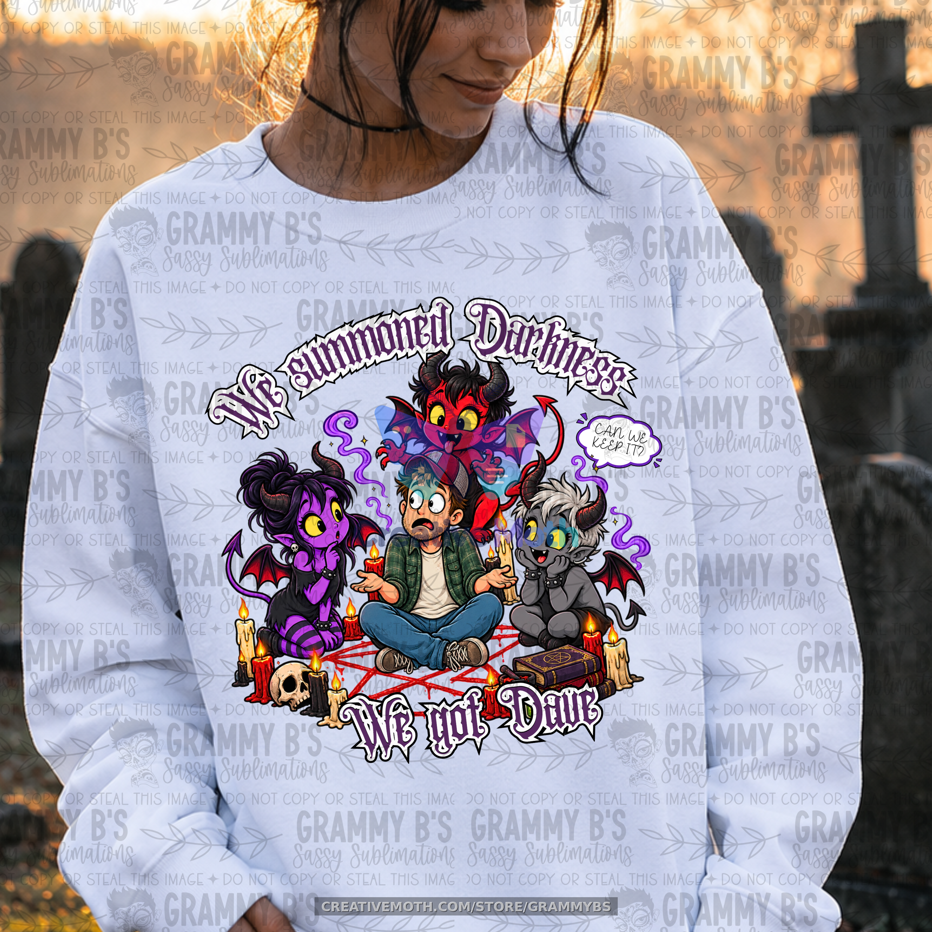 We Summoned Darkness We Got Dave PNG | Funny Demon Sublimation Design | Spooky Sarcastic Shirt Graphic preview image